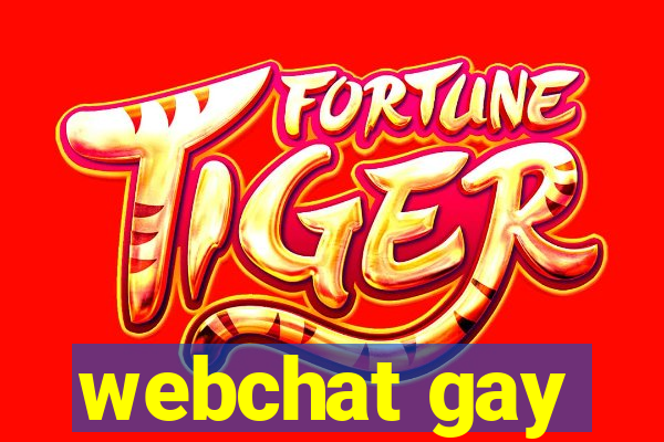 webchat gay